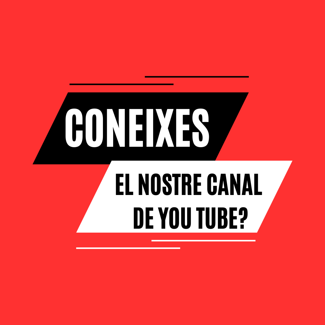 coneixes el nostre canal de you tube?